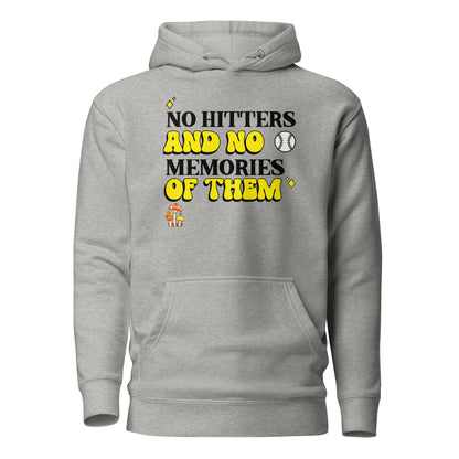 No Hitters And No Memories Of Them Hoodie