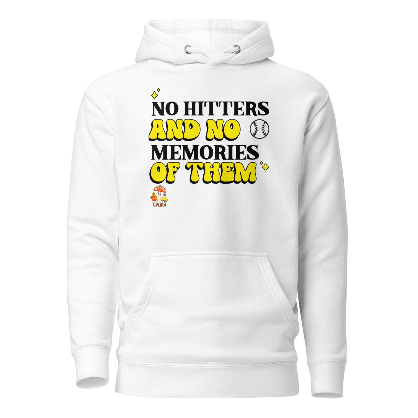No Hitters And No Memories Of Them Hoodie