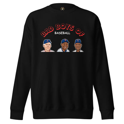 Bad Boys of Baseball Sweatshirt