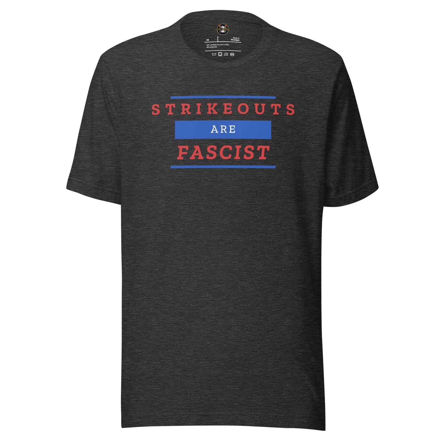 Strikeouts Are Fascist Tee