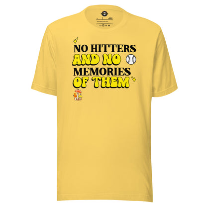 No Hitters And No Memories Of Them Tee